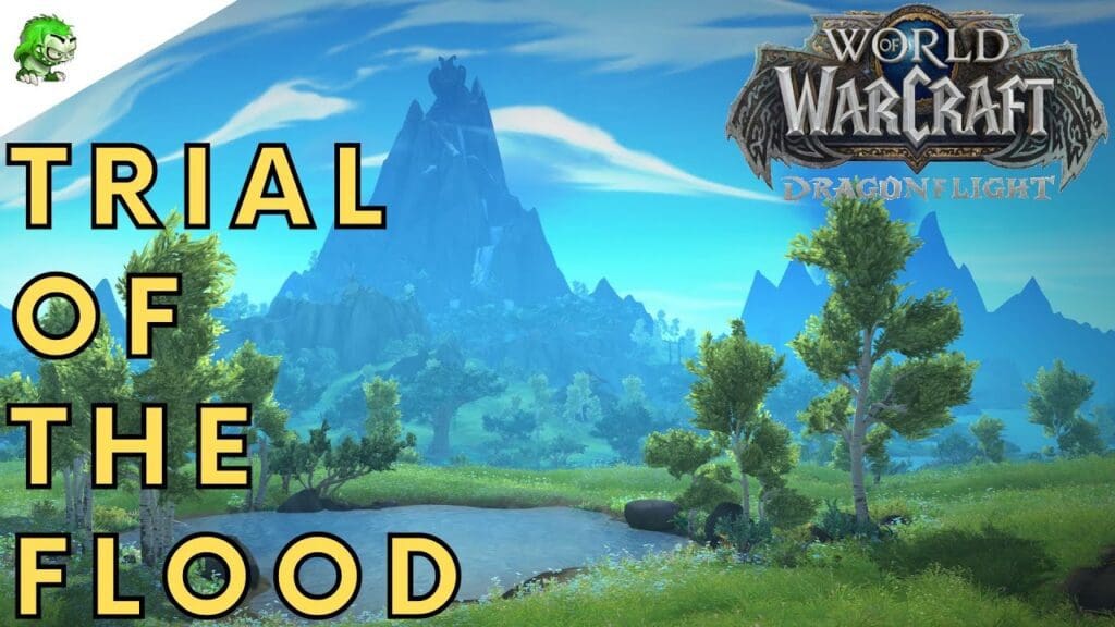 Trial of The Flood WOW