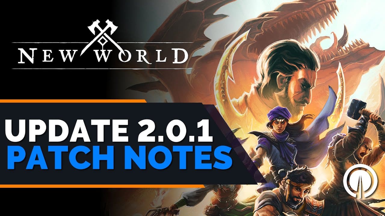 NEW WORLD Update 2.0.1 Patch Notes