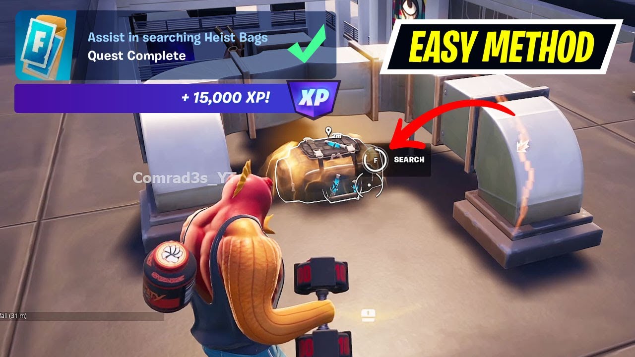 How to " Assist in Searching Heist Bags"- Fortnite