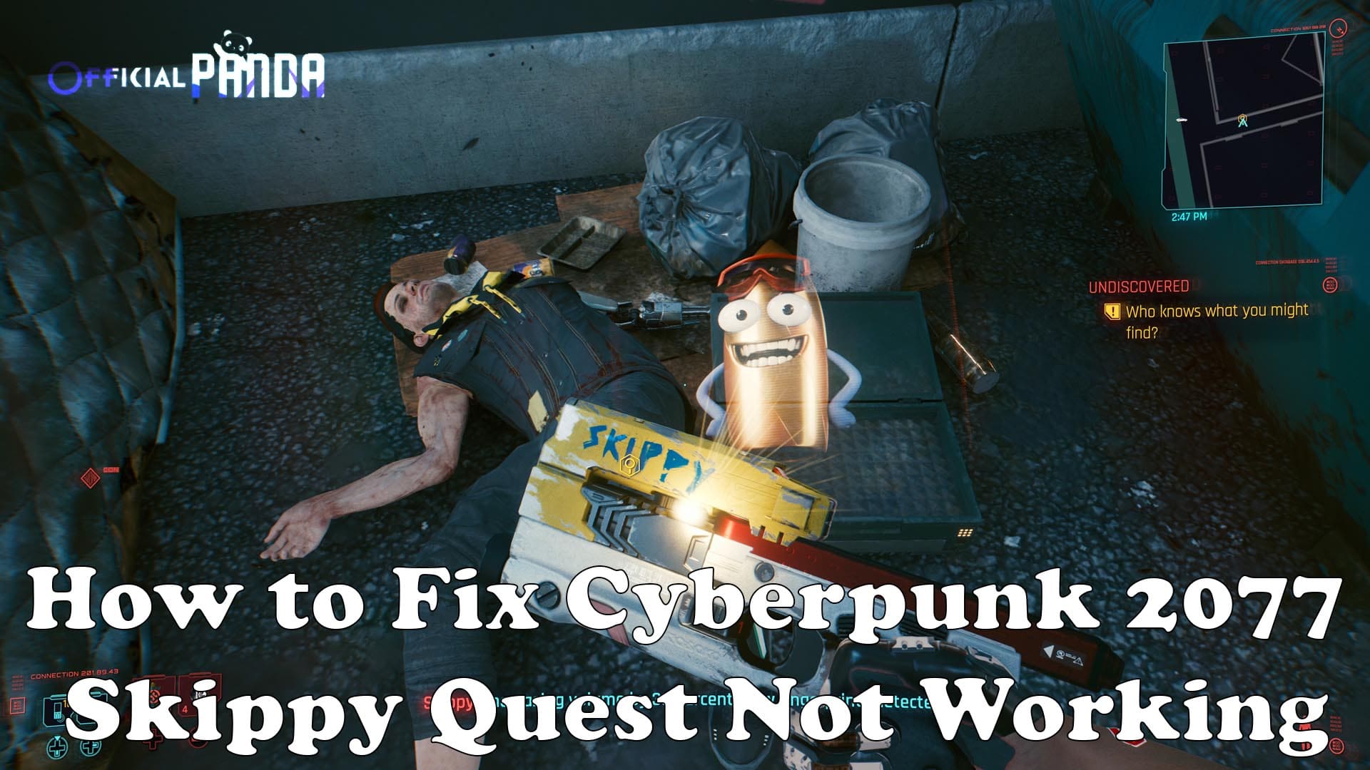 How to Fix Cyberpunk 2077 Skippy Quest Not Working