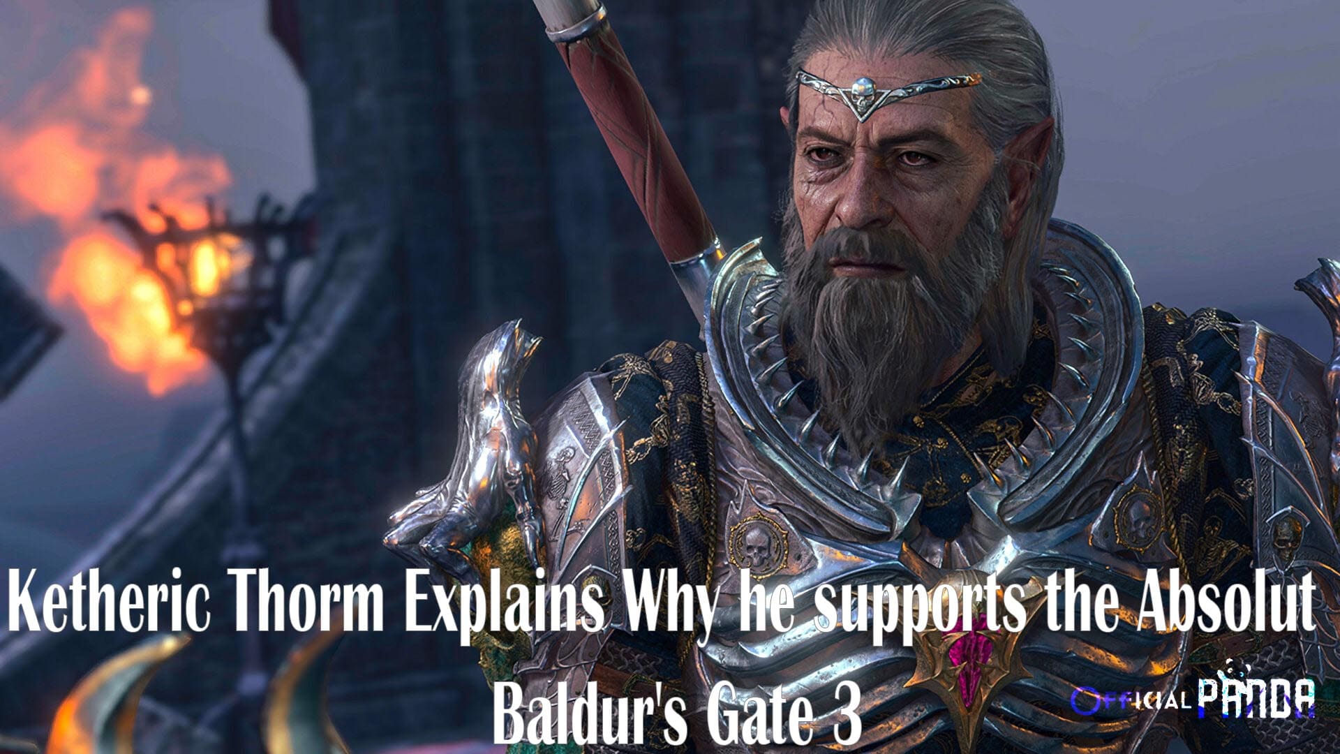Ketheric Thorm Explains Why he supports the Absolut | Baldur's Gate 3