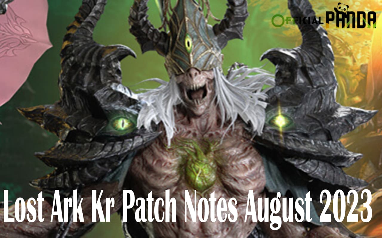 Lost Ark Kr Patch Notes August 2023