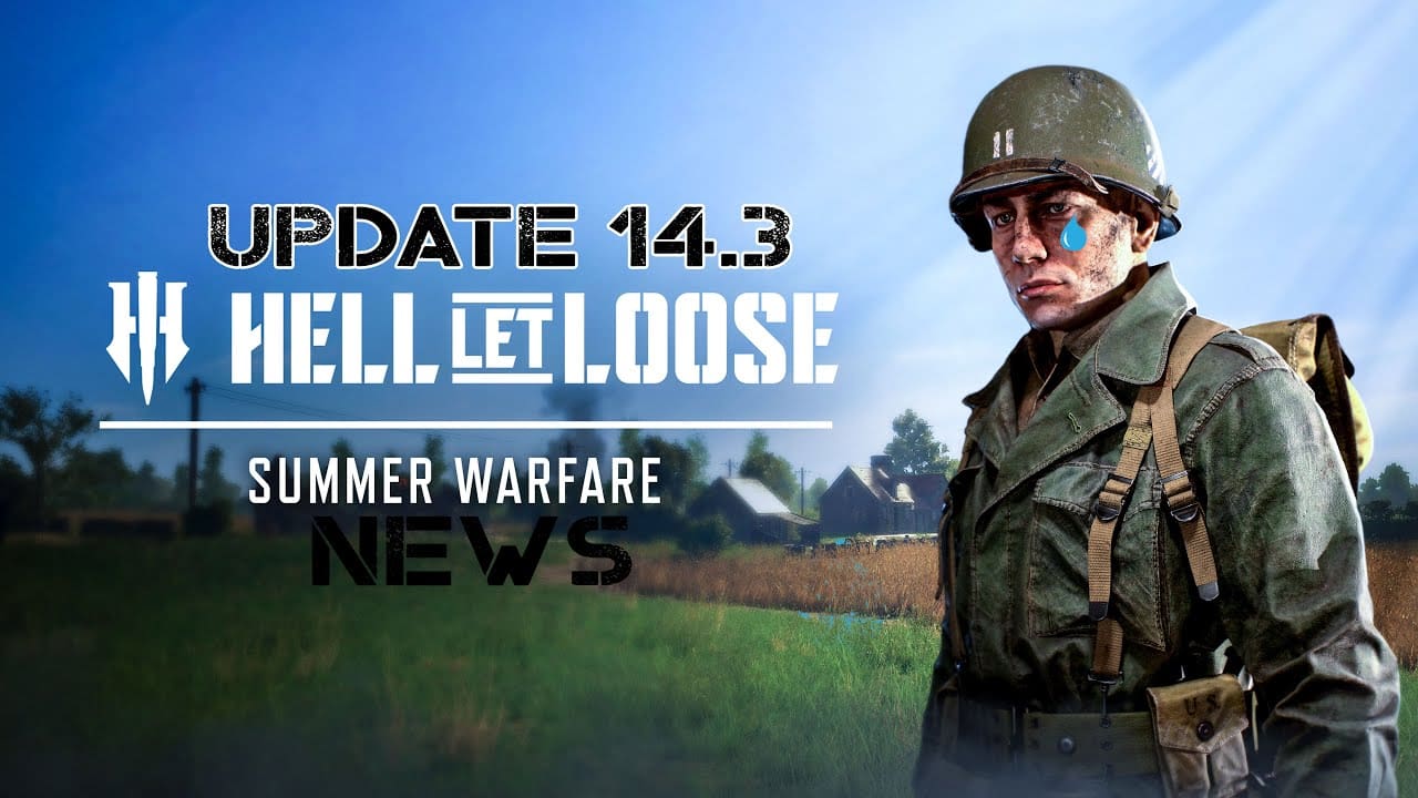 Hell Let Loose Patch 14.3