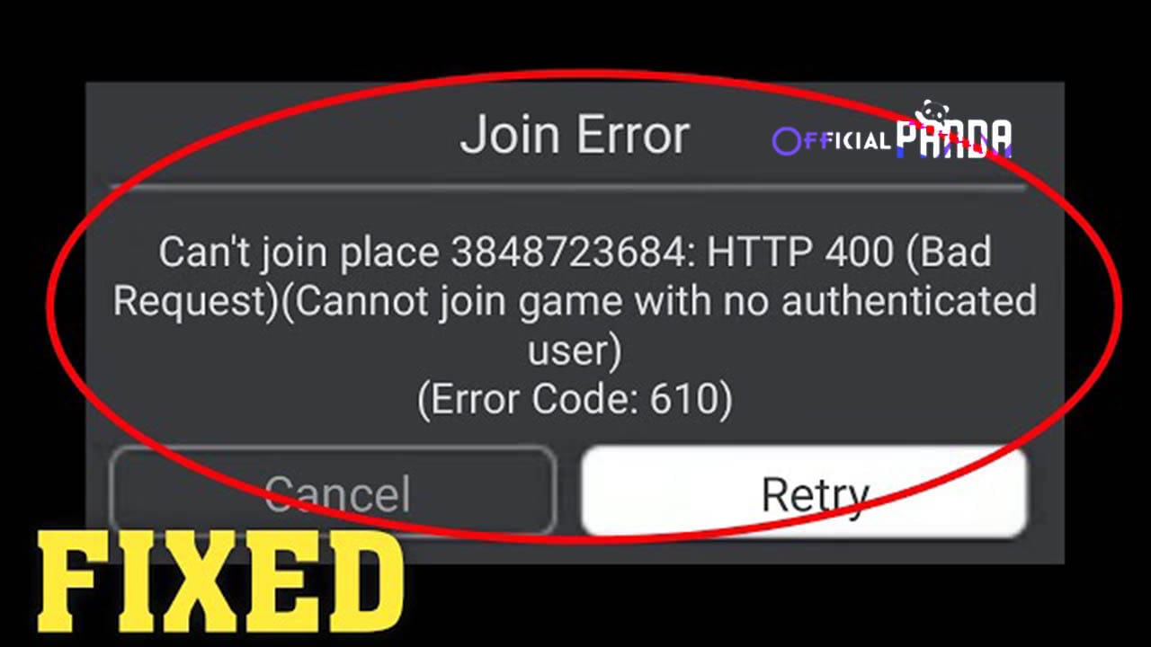How to Fix an http Error Occurred, Error 610 and Error 400 in Roblox