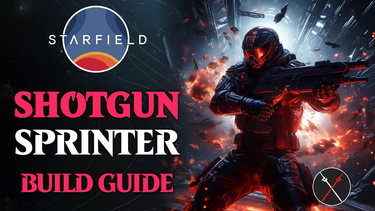 Starfield Shotgun Sprinter Build guide