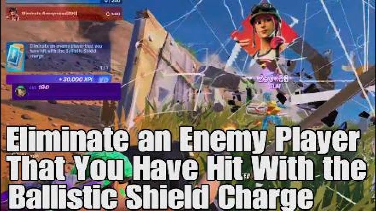 Fortnite-Eliminate An Enemy Player That You Have Hit With The Ballistic Shield Charge
