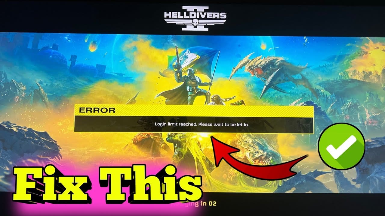 Helldivers 2 Login Limit Reached ! Fixed