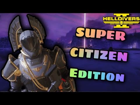 Helldivers 2 Super Citizen Edition Worth It