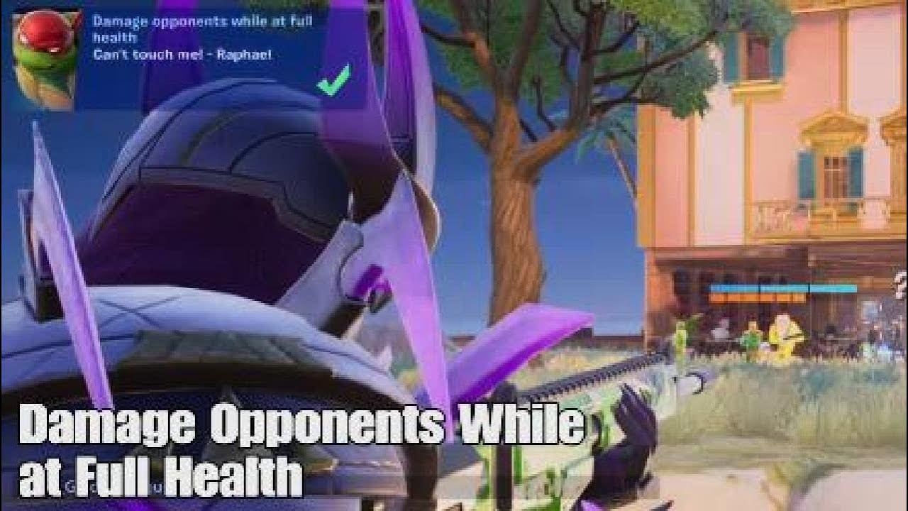 How to Complete Damage Opponents While at Full Health in Fortnite