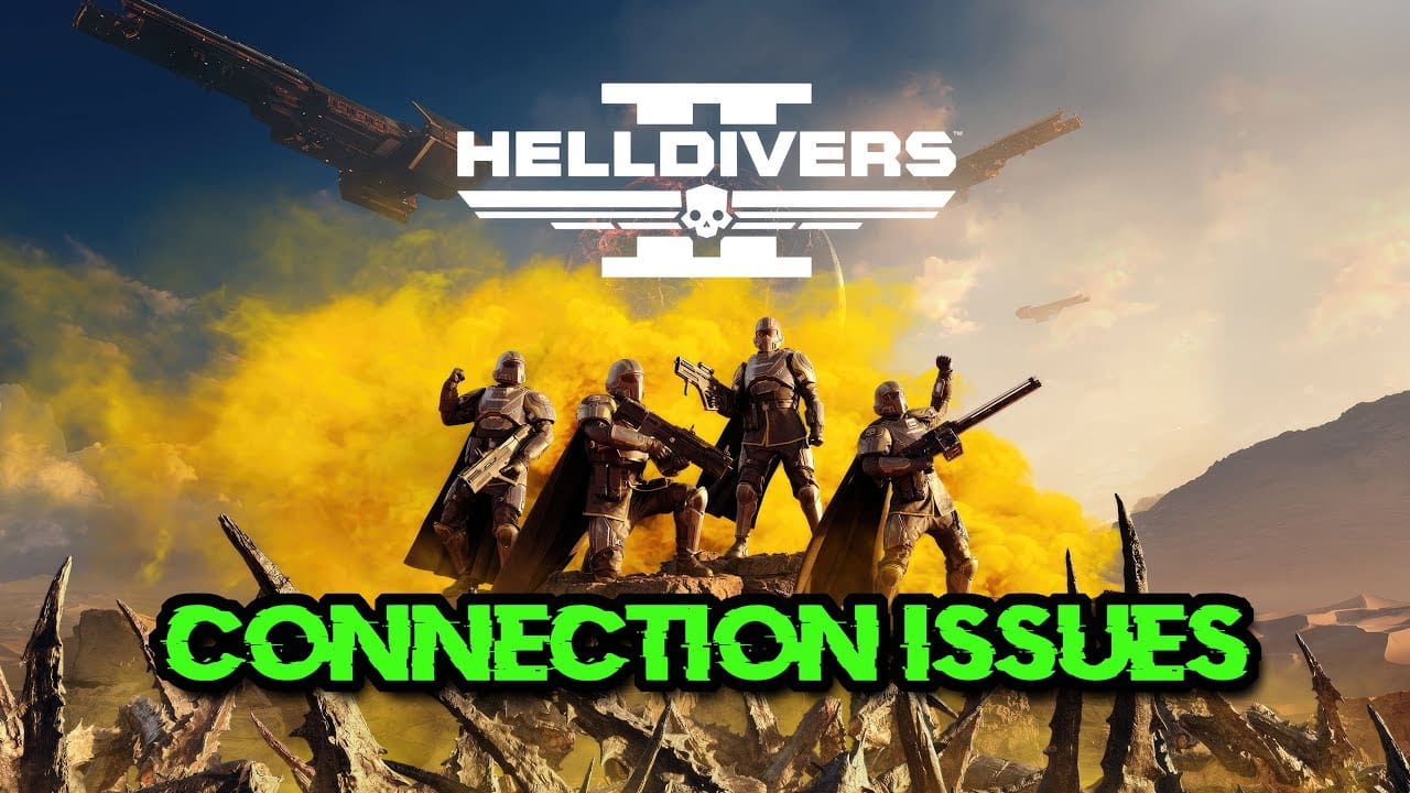  How to Fix Helldivers 2 Failed to Establish Network Connection?