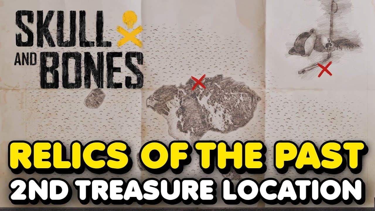  Skull and Bones Relics of the Past 2nd Treasure Location! Check Out